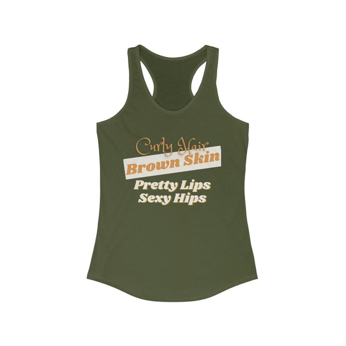 Curly Hair Brown Skin Pretty Lips Sexy Hips Tank* - Love My Brown Skin Melanin Apparel