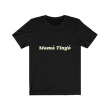 Load image into Gallery viewer, Mamá Tingó Tee* - white letters - Love My Brown Skin Melanin Apparel
